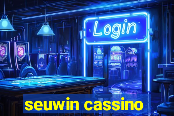 seuwin cassino